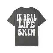 IRL Skin T-Shirt